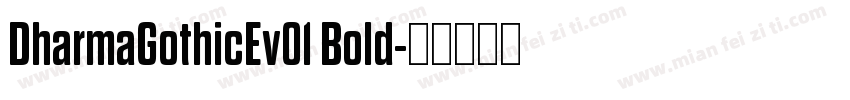DharmaGothicEv01 Bold字体转换